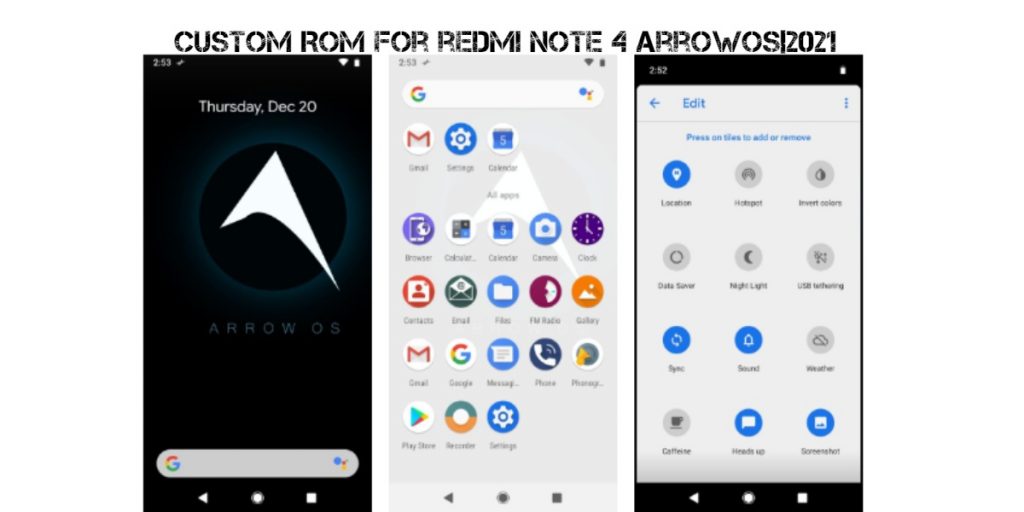 Custom ROM for redmi note 4 ArrowOS 2021