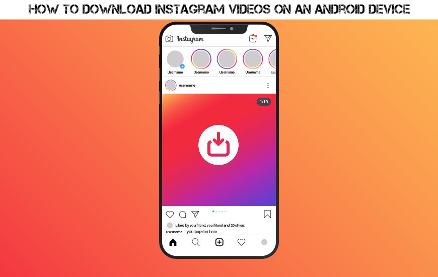 How to download Instagram videos on an Android device