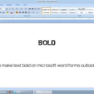 How to make text bold on microsoft word forms outlook 2021