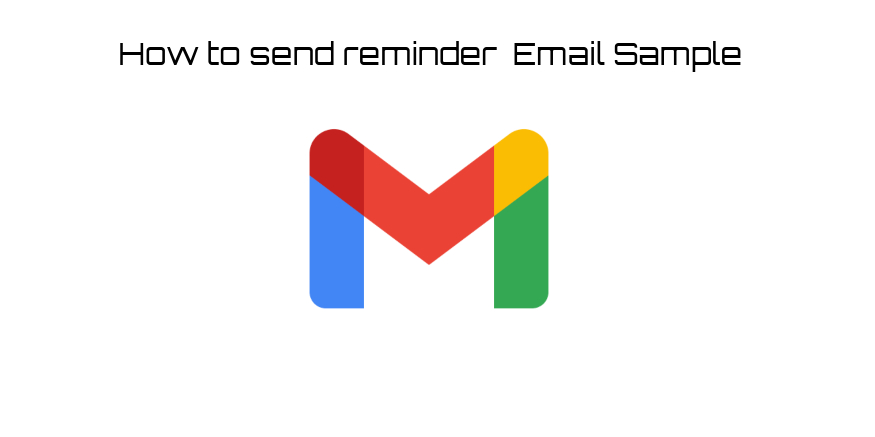 How to send reminder Email Sample 2021 1