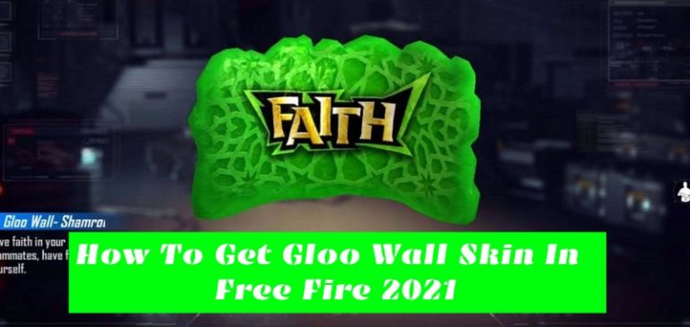 Read more about the article How To Get Gloo Wall Skin In Free Fire 2021|Ramadan Top Up event