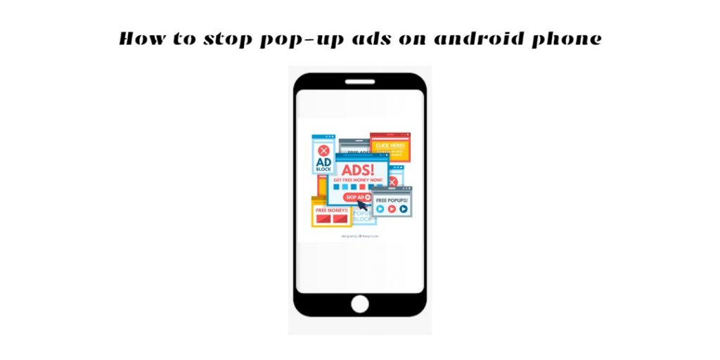 How to stop pop-up ads on android phone » T-Developers