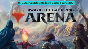 Read more about the article MTG Arena Mobile Redeem Codes 17 June 2021