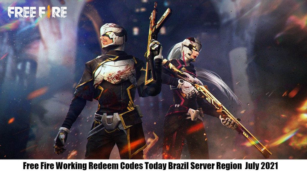 Free Fire Working Redeem Codes Today Brazil Server Region 01 July 2021