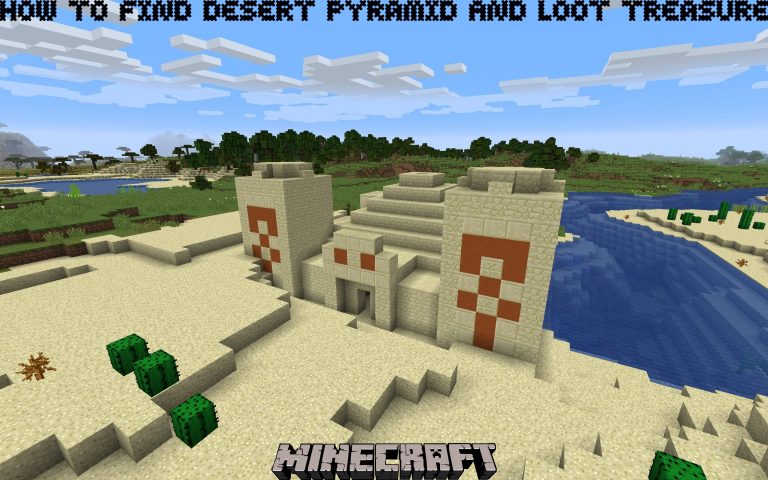 Read more about the article How to find desert pyramid And Loot treasure minecraft 1.17