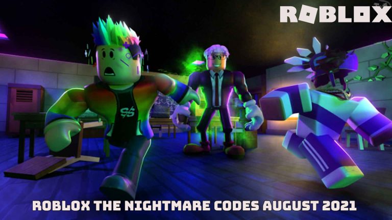 Read more about the article Roblox The Nightmare Codes 18 August 2021