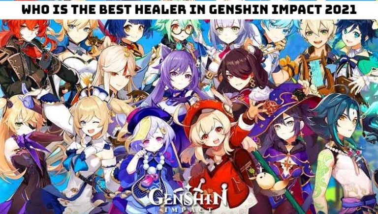 Read more about the article Who is the best healer in genshin impact 2021