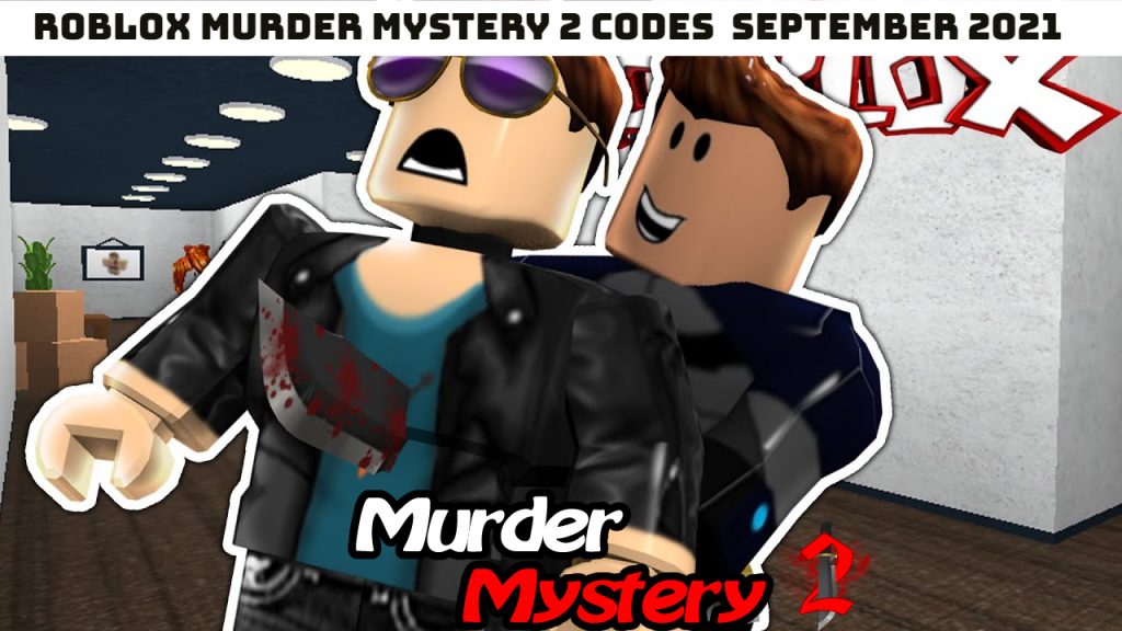 Roblox Murder Mystery 2 Codes 1 September 2021