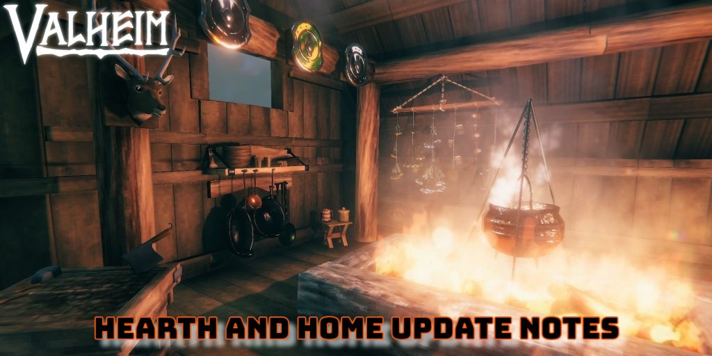 What Valheims Hearth Home Updates New Release Date Is 1