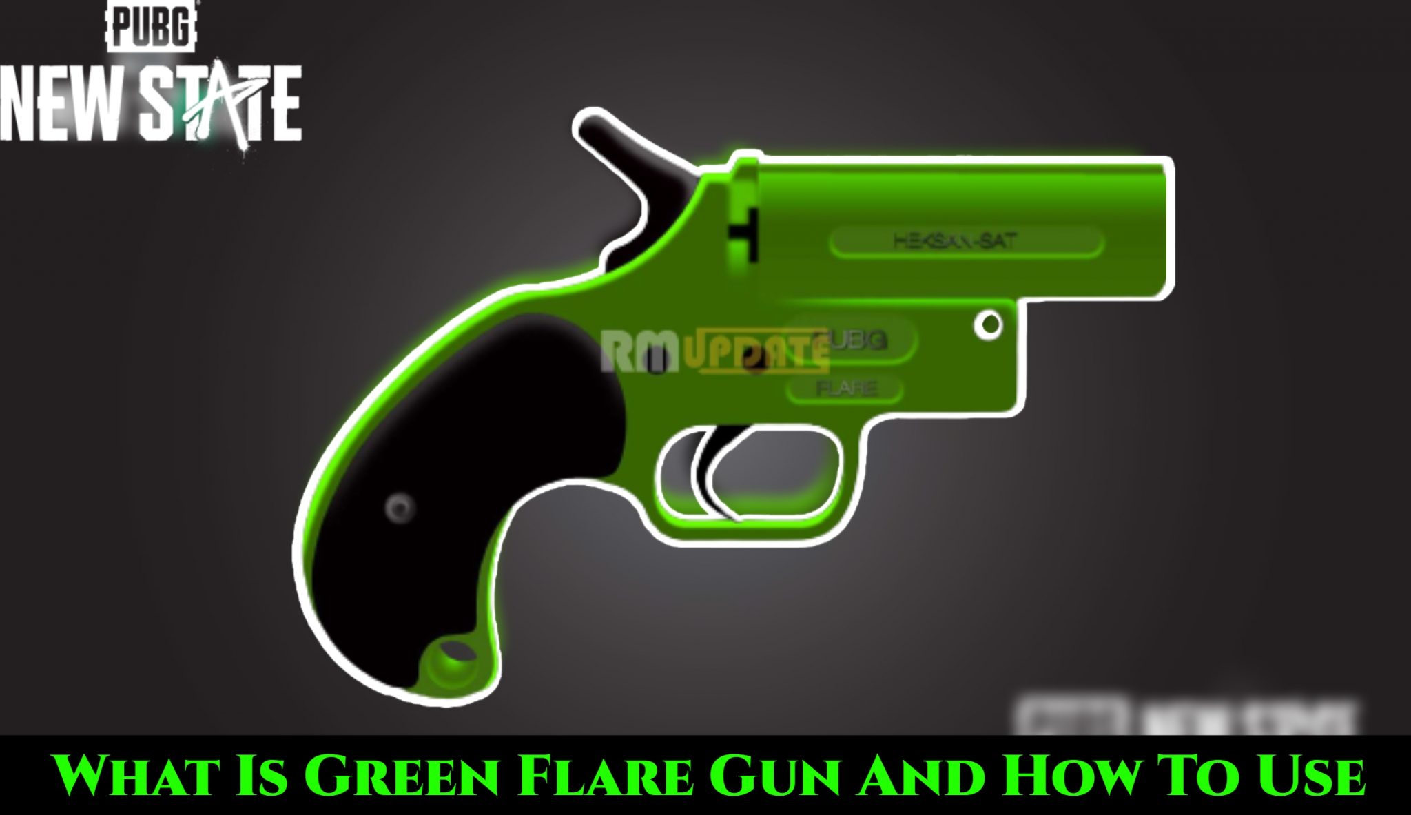 What Is Green Flare Gun And How To Use It In PUBG New State