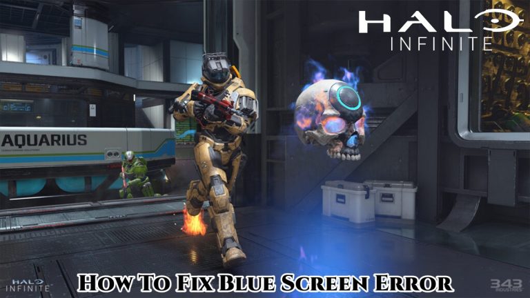 Read more about the article How To Fix Blue Screen Error In Halo Infinite Multiplayer