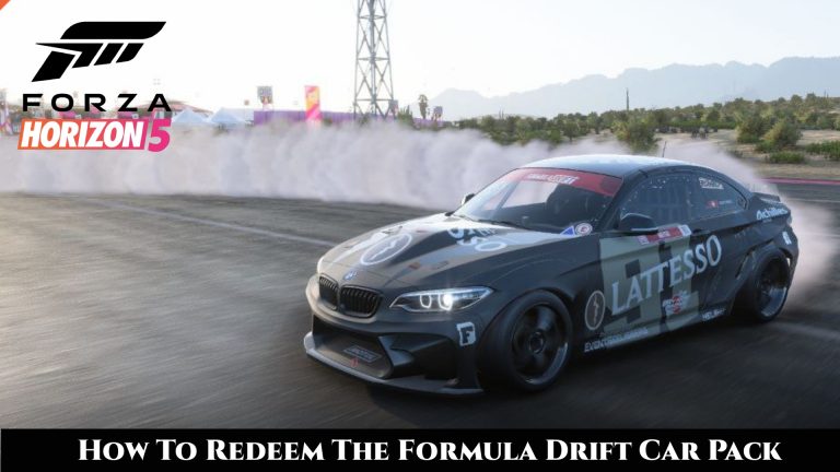 Read more about the article How To Redeem The Formula Drift Car Pack In Forza Horizon 5