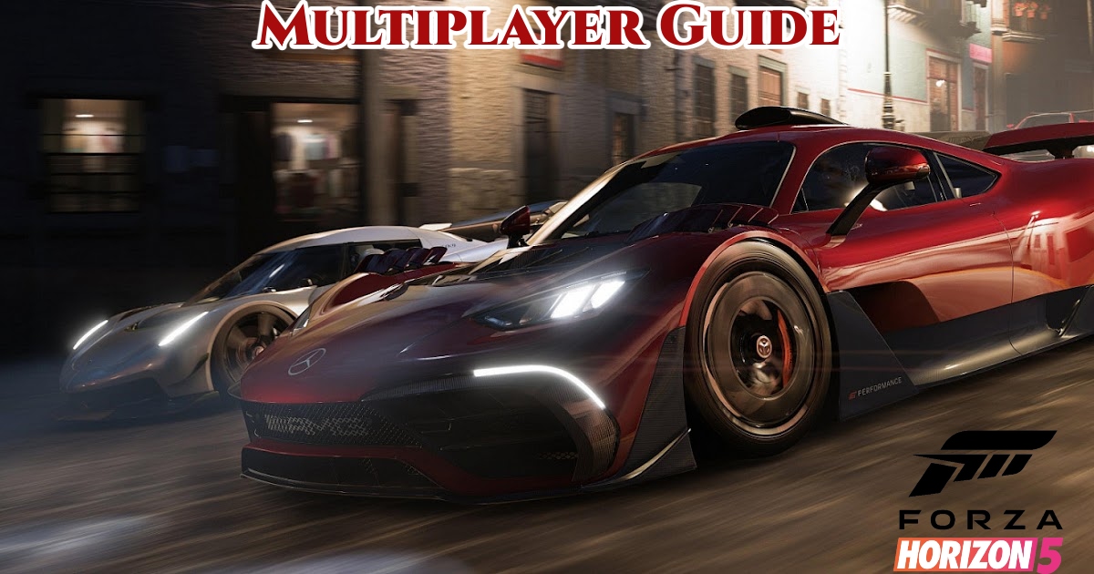 You are currently viewing Forza Horizon 5: Multiplayer Guide