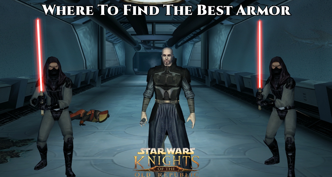 Where To Find The Best Armor In Star Wars KOTOR