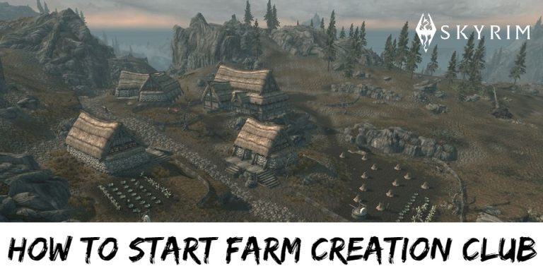 Read more about the article How To Start Farm Creation Club In Skyrim