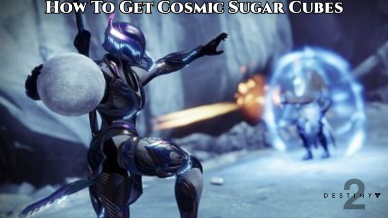 Read more about the article How To Get Cosmic Sugar Cubes In Destiny 2 Dawning 2021