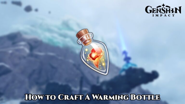 Read more about the article How to Craft A Warming Bottle In Genshin Impact