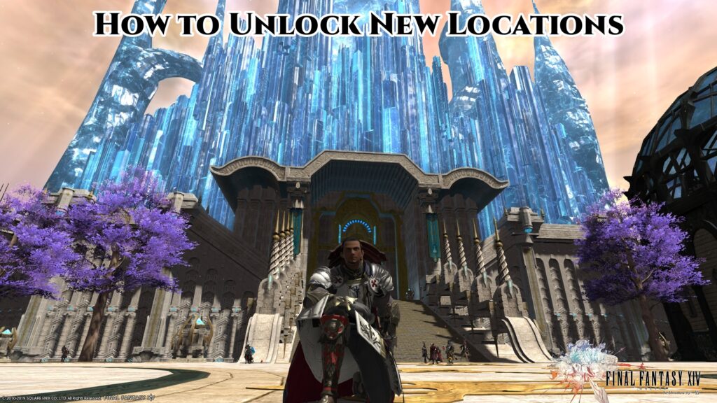 How To Unlock New Locations In Final Fantasy XIV