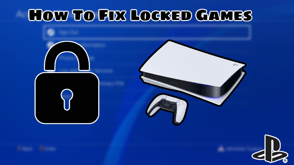 How To Fix Locked Games On PS Plus