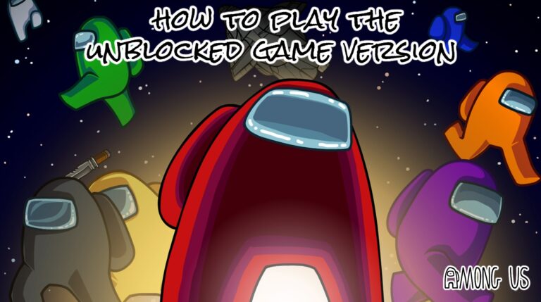 Read more about the article how to play among us unblocked game version 