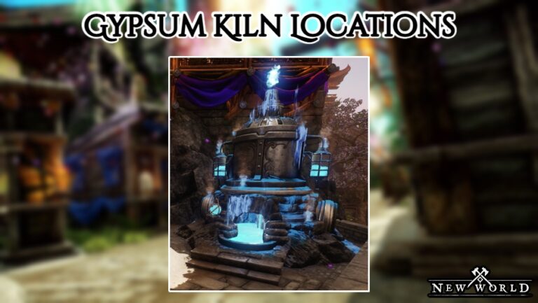 Read more about the article Gypsum Kiln Locations In New World