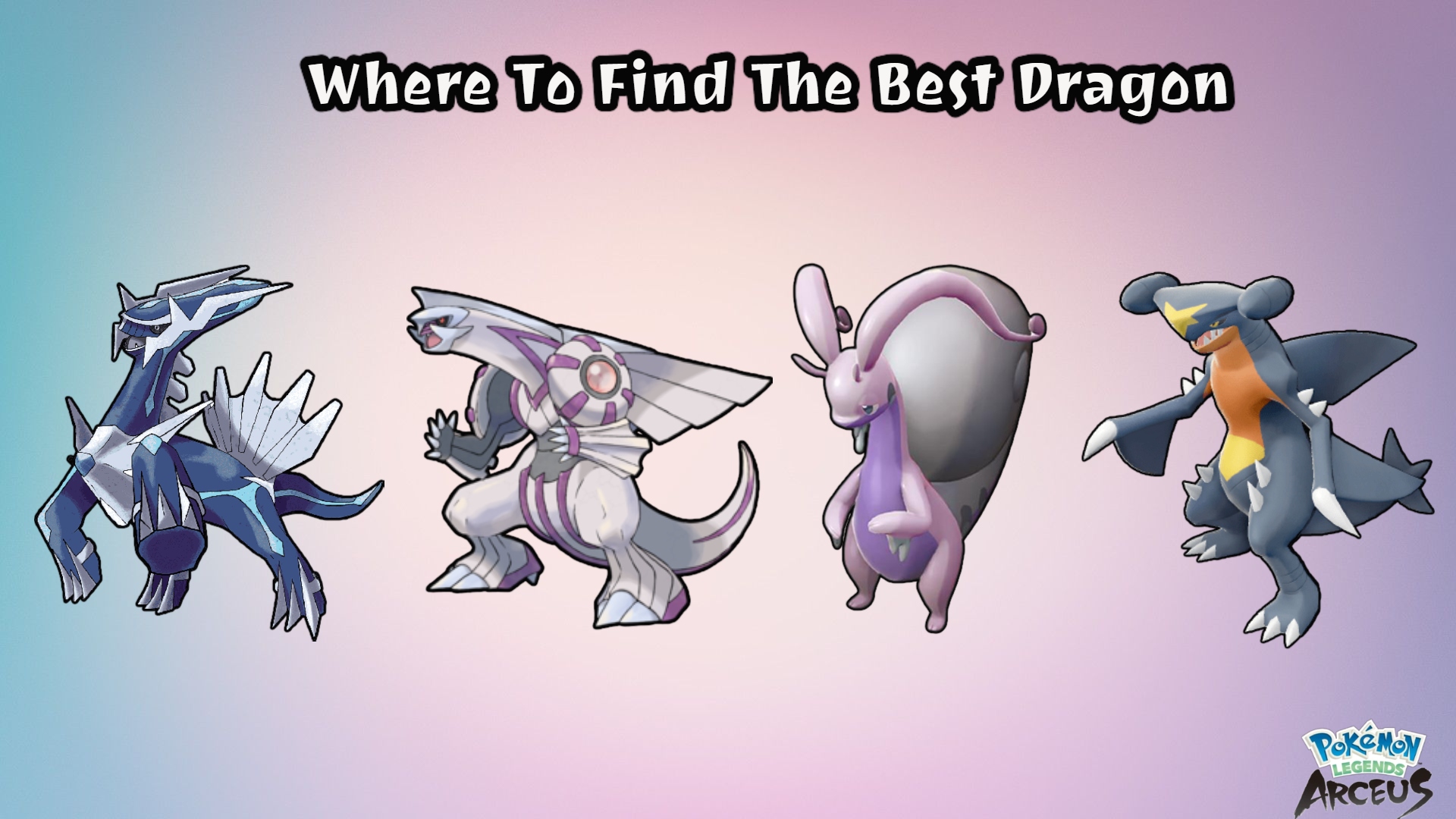 You are currently viewing Where To Find The Best Dragon Pokemon Legends Arceus