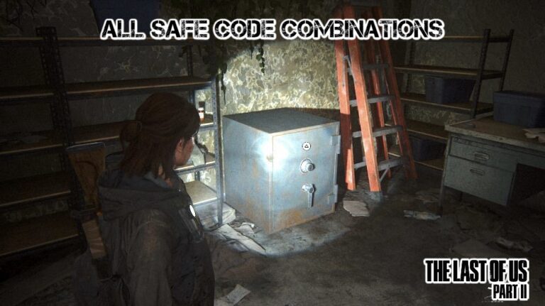last of us 2 all safe codes