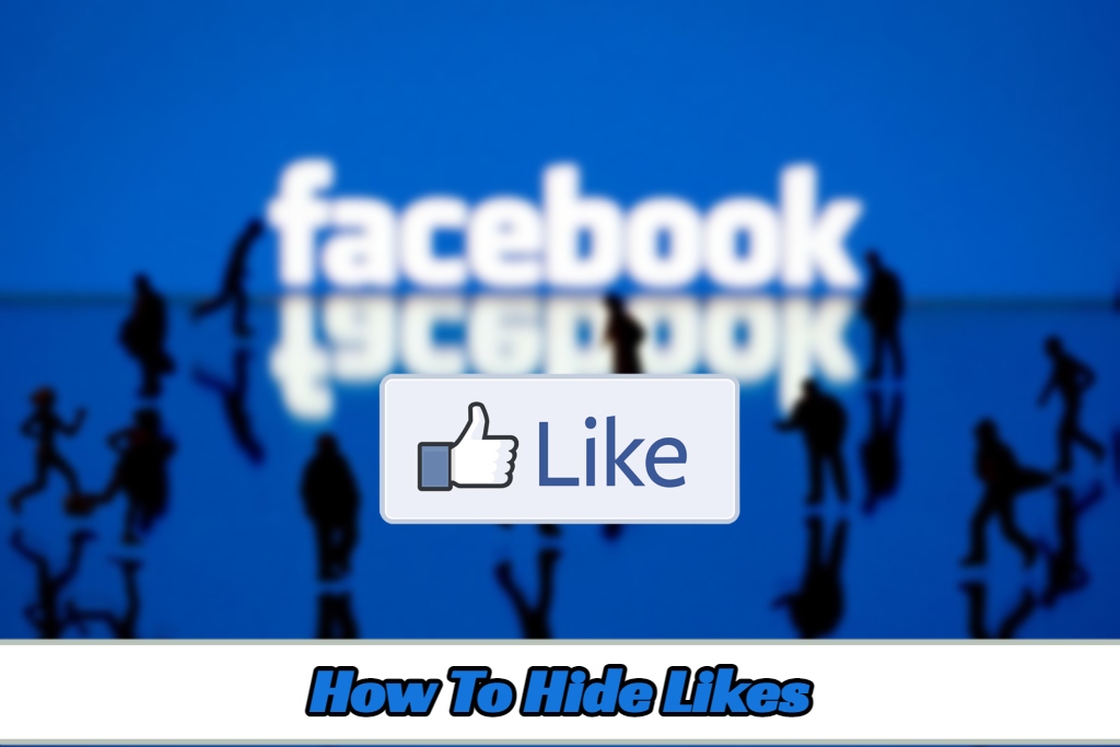 You are currently viewing How To Hide Likes On Facebook 2022