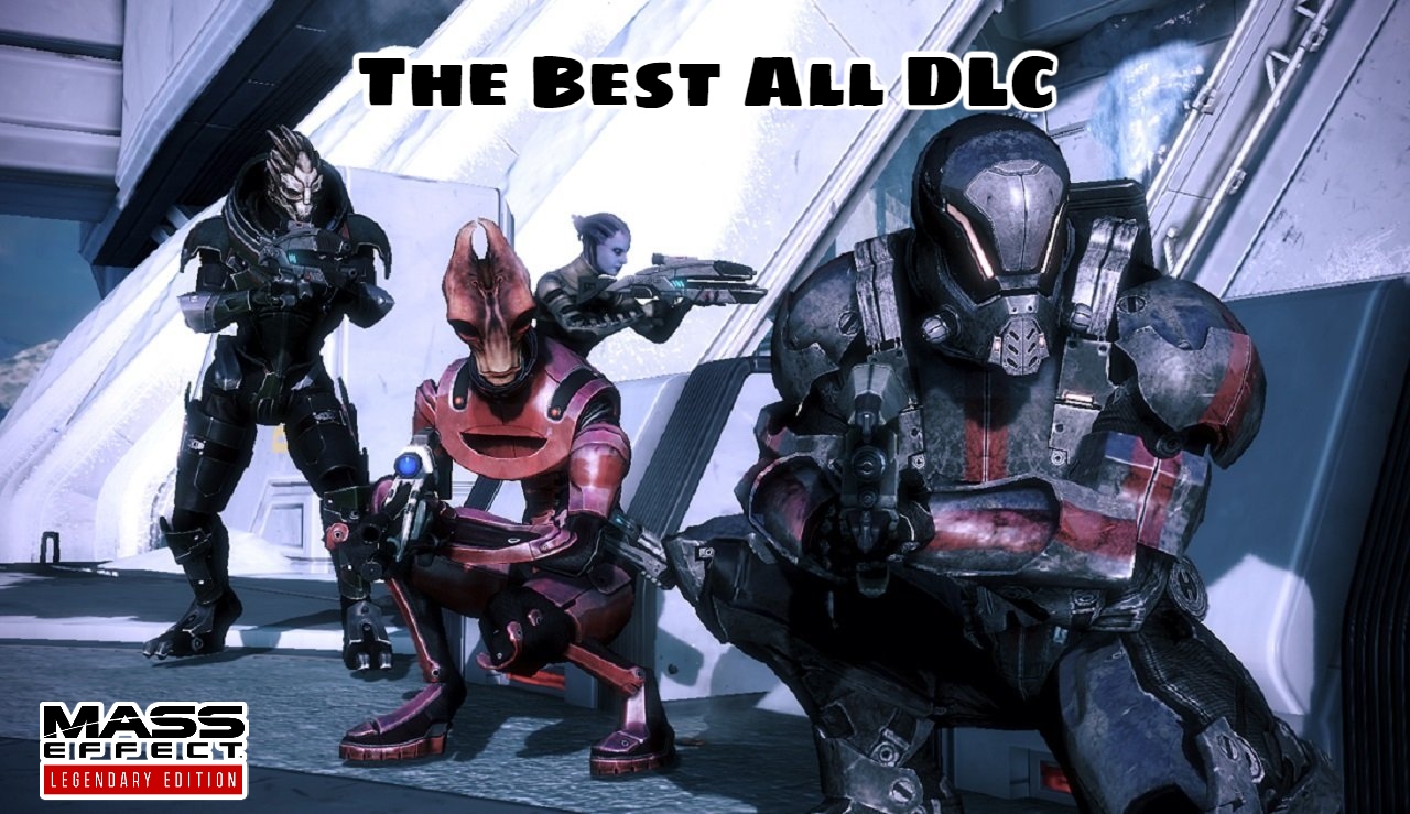 You are currently viewing The Best All DLC In Mass Effect: Legendary Edition