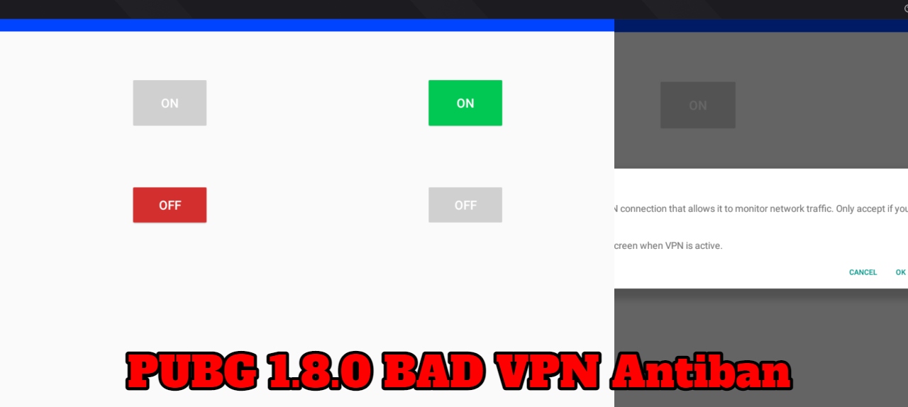 Read more about the article PUBG 1.8.0 BAD VPN Antiban Download