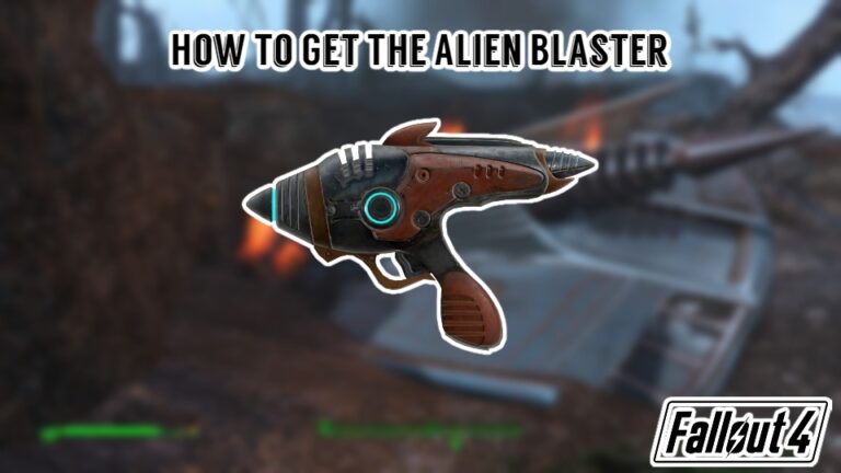 Read more about the article How To Get The Alien Blaster In Fallout 4