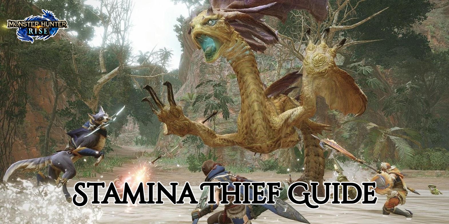 Read more about the article Stamina Thief Guide In Monster Hunter Rise