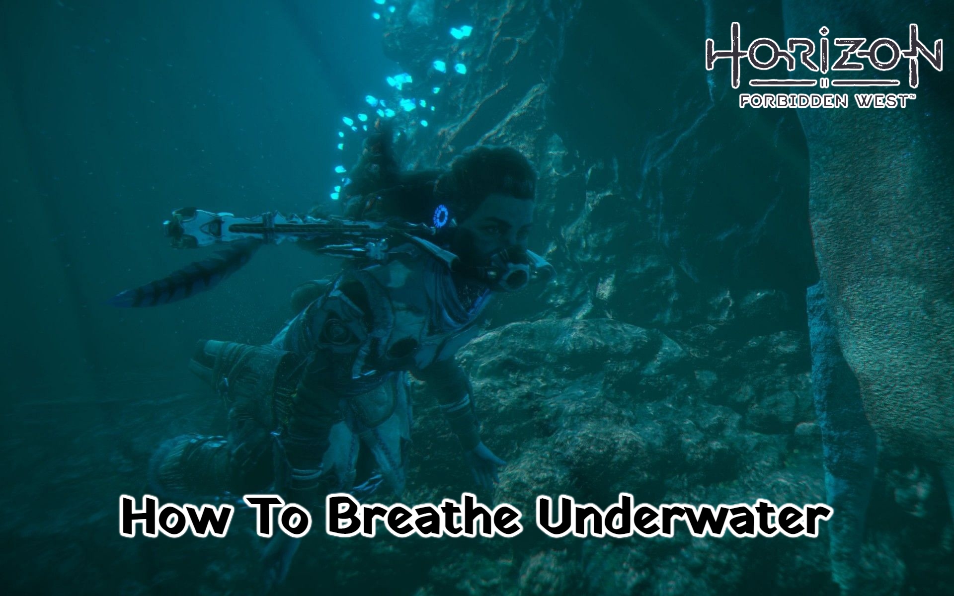 You are currently viewing How To Breathe Underwater In Horizon Forbidden West