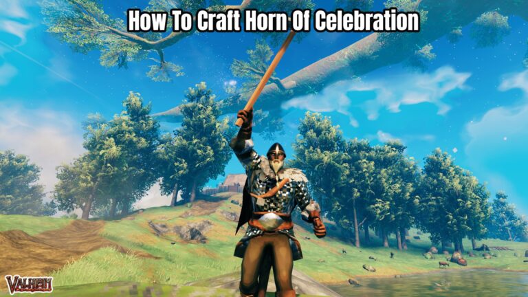 Read more about the article How To Craft Horn Of Celebration In Valheim