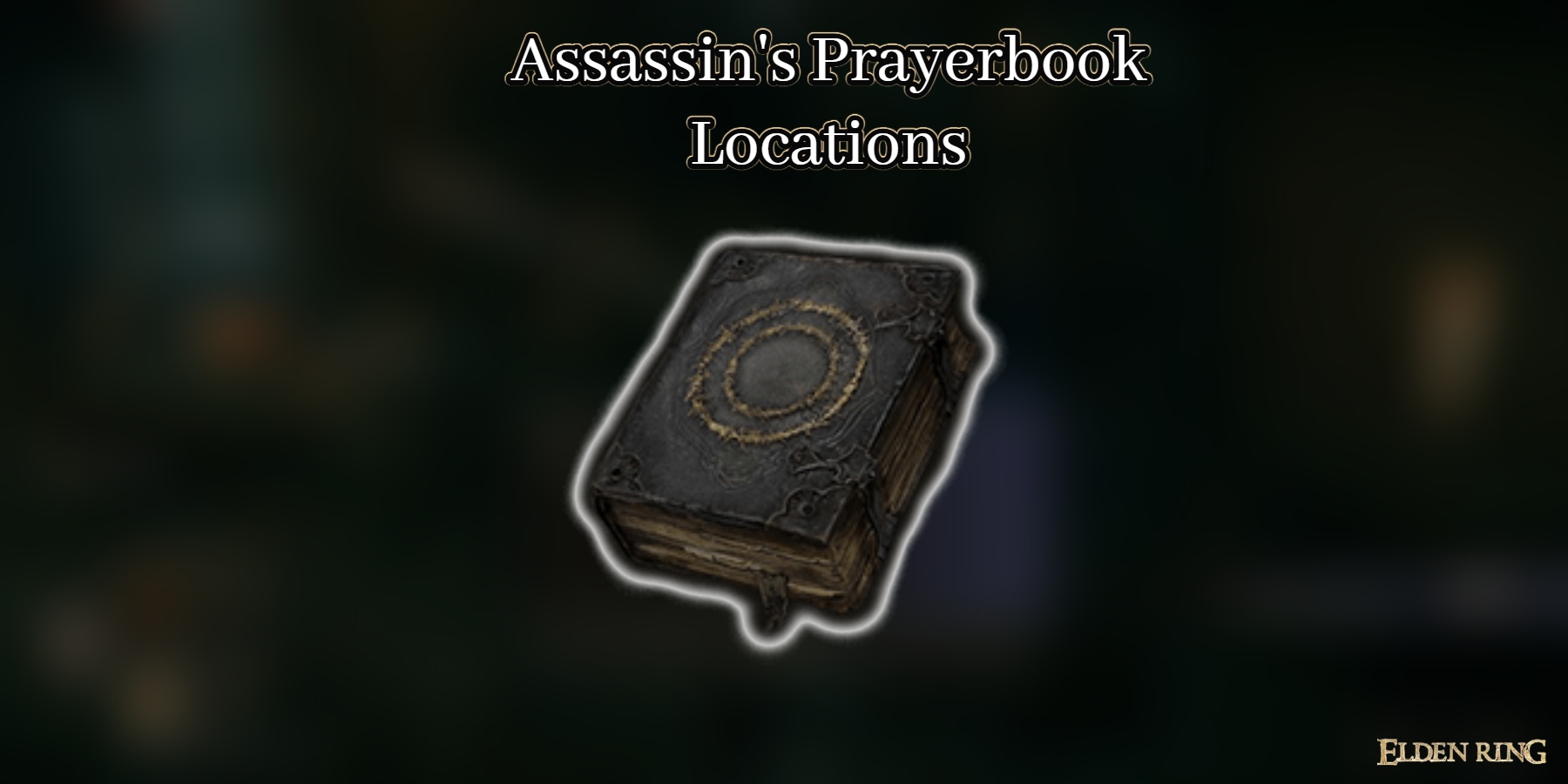 Elden Ring Godskin Prayerbook Guide Pickup Chest Notification