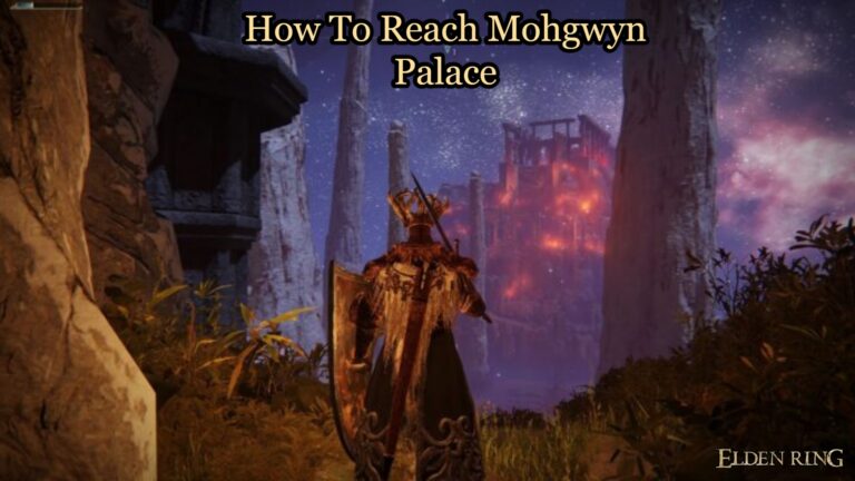 Read more about the article How To Reach Mohgwyn Palace Elden Ring