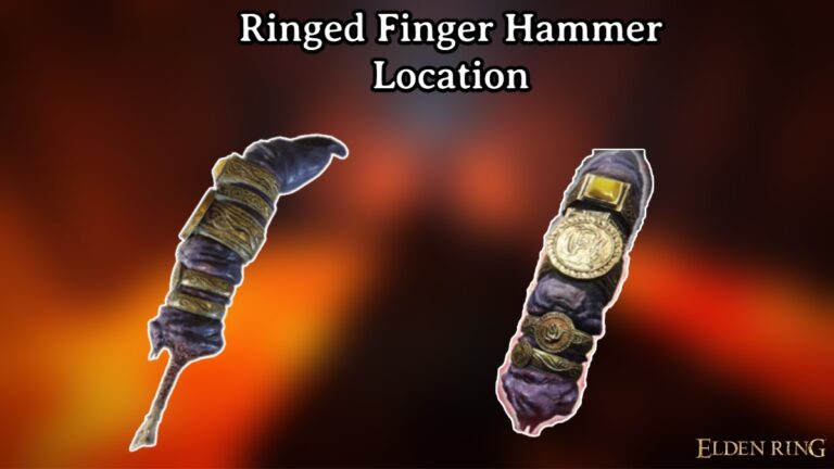 Read more about the article Ringed Finger Hammer Location In Elden Ring