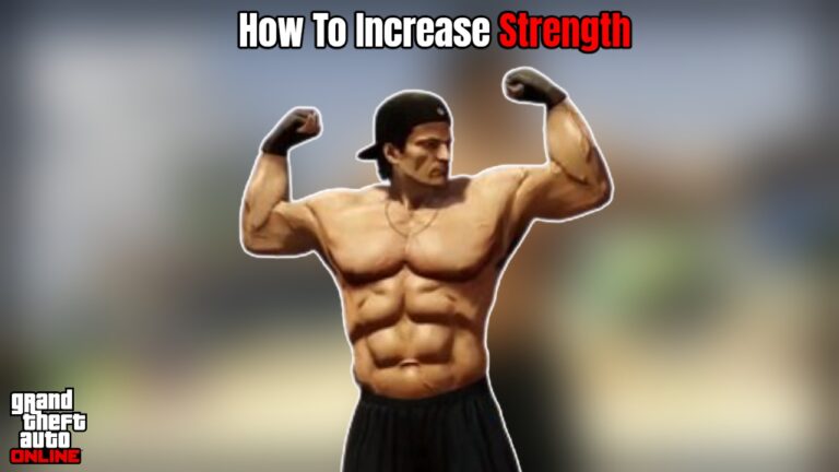 How To Increase Strength In GTA 5 Online