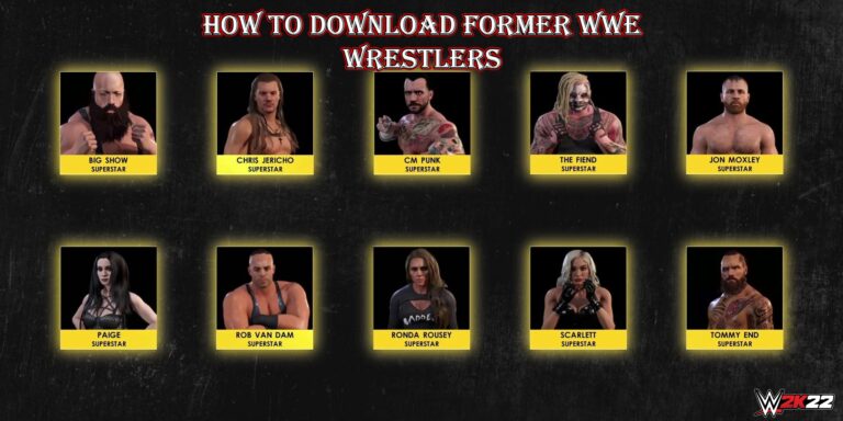 Read more about the article How To Download Former WWE Wrestlers In WWE 2K22