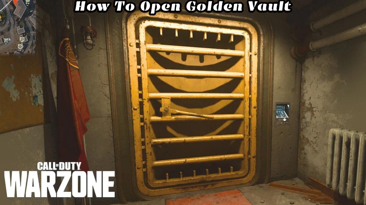 How To Open Golden Vault In Warzone Rebirth Island