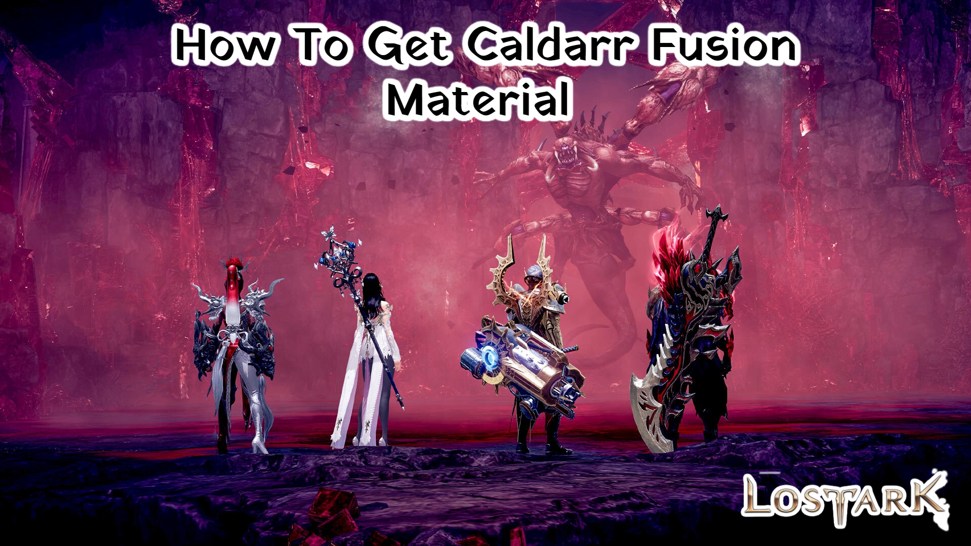 How To Get Caldarr Fusion Material In Lost Ark