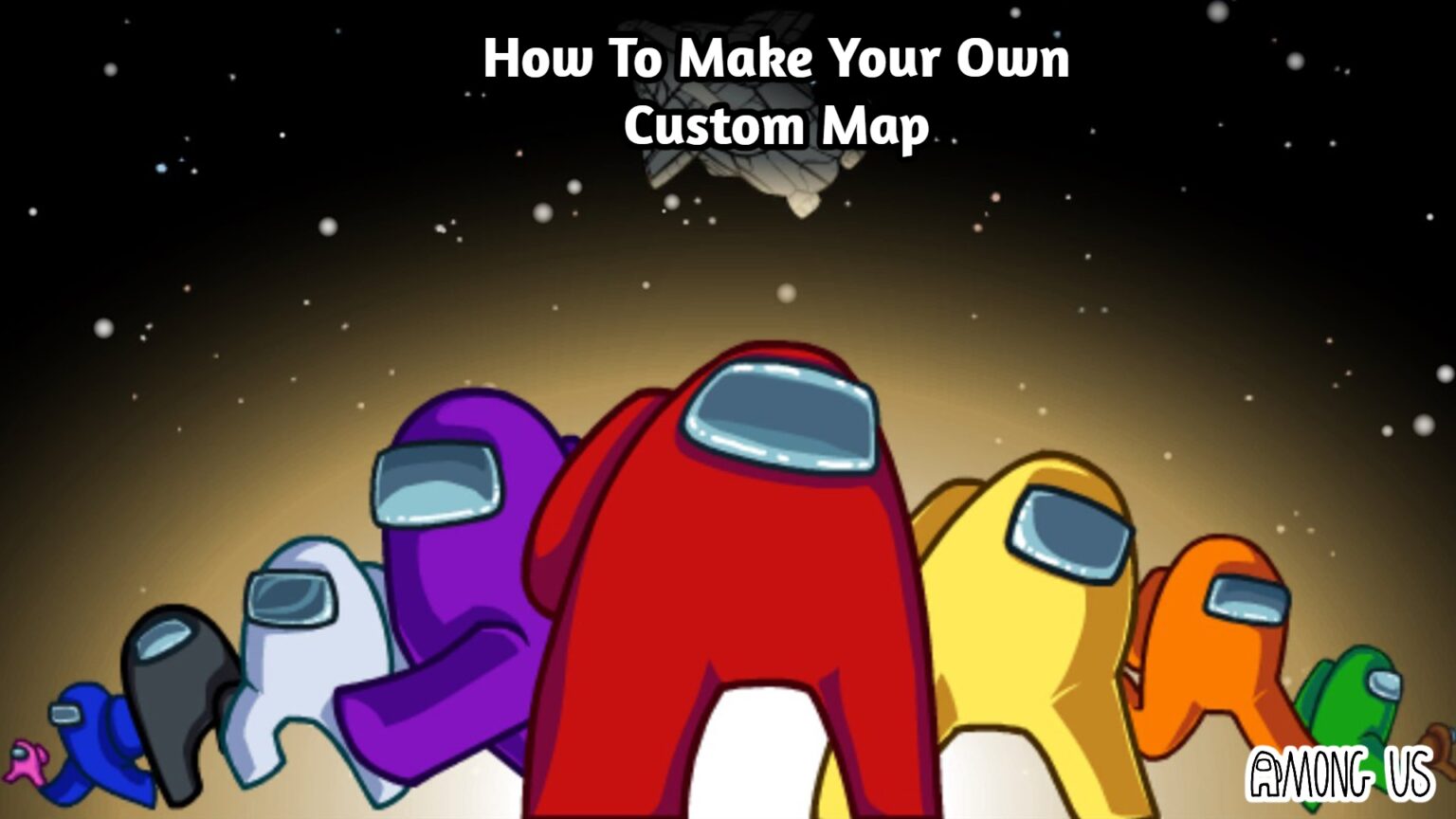 how-to-make-your-own-custom-map-in-among-us