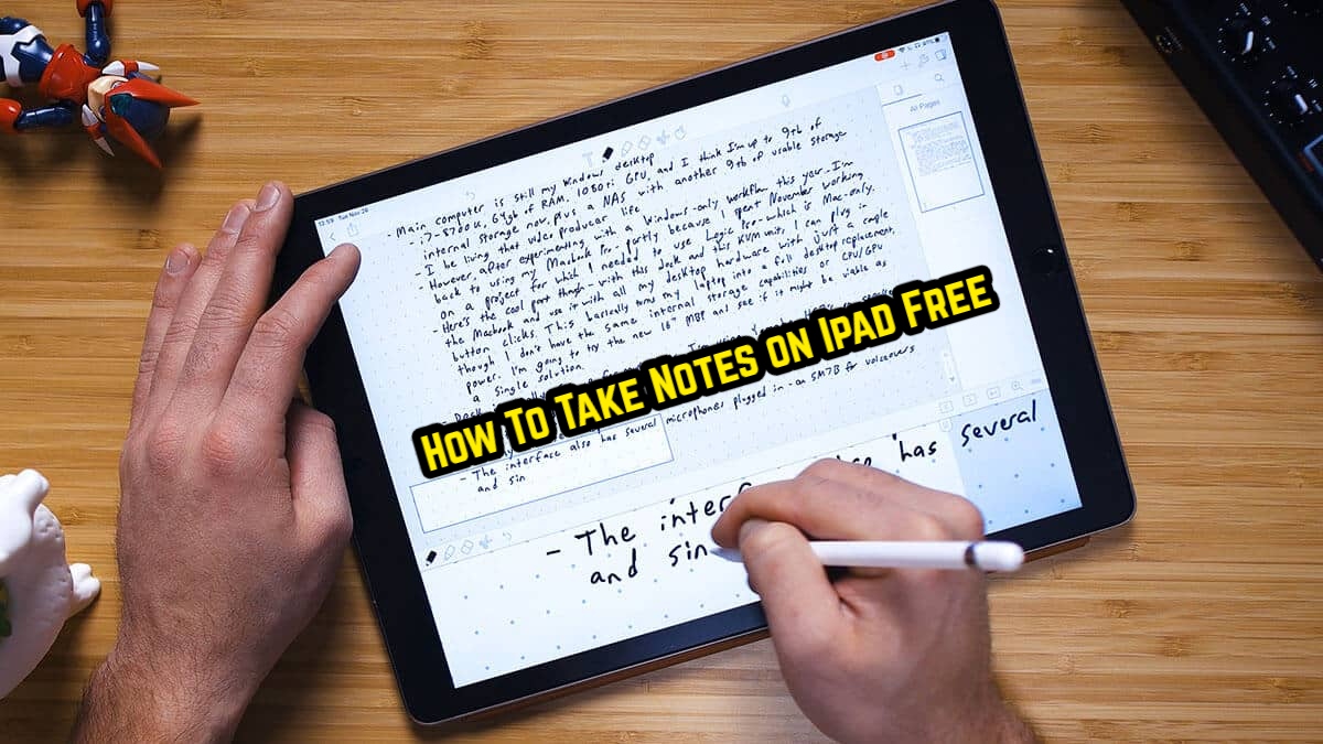 You are currently viewing How To Take Notes on Ipad Free