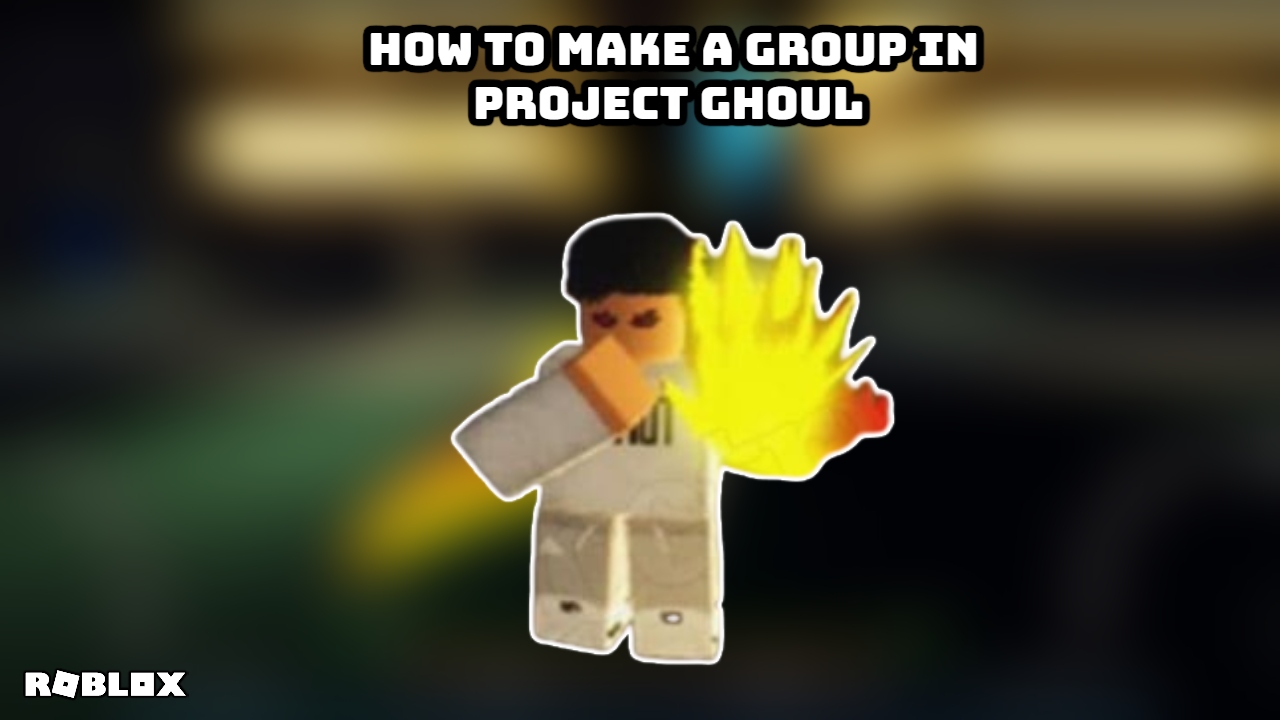 You are currently viewing How To Make A Group In Project Ghoul Roblox