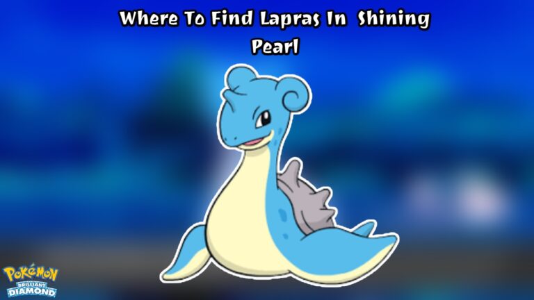 Read more about the article Where To Find Lapras In Pokemon Brilliant Diamond & Shining Pearl