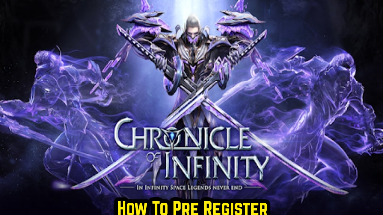 You are currently viewing How To Pre Register for Chronicles of Infinity