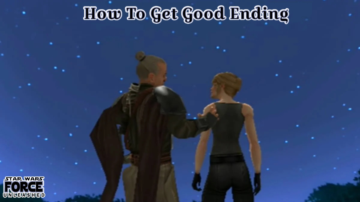 You are currently viewing How To Get Good Ending In Star Wars: The Force Unleashed