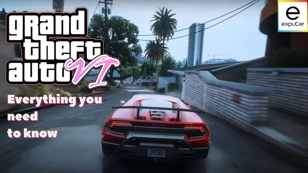 Everything You Need to Know About GTA 6 1