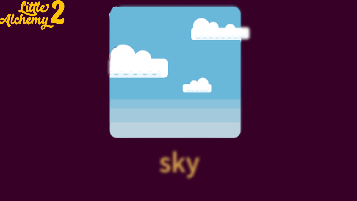 Read more about the article How To Make Sky In Little Alchemy 2 Step By Step