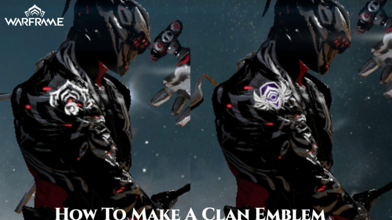 Read more about the article How To Make A Warframe Clan Emblem